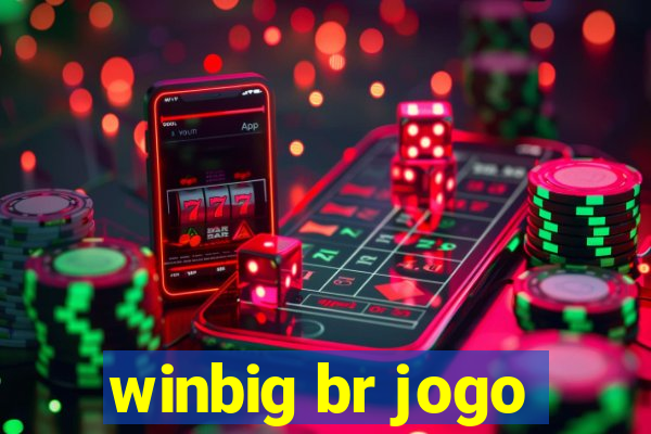 winbig br jogo